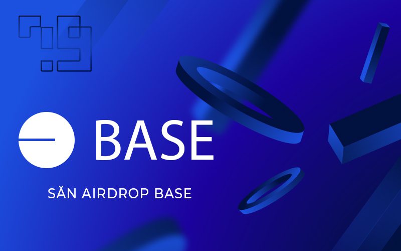 Hướng dẫn săn Airdrop dự án Base Layer 2 của Coinbase