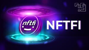 NFTfi là gì? Top các dự án NFTfi tiềm năng nhất 2024
