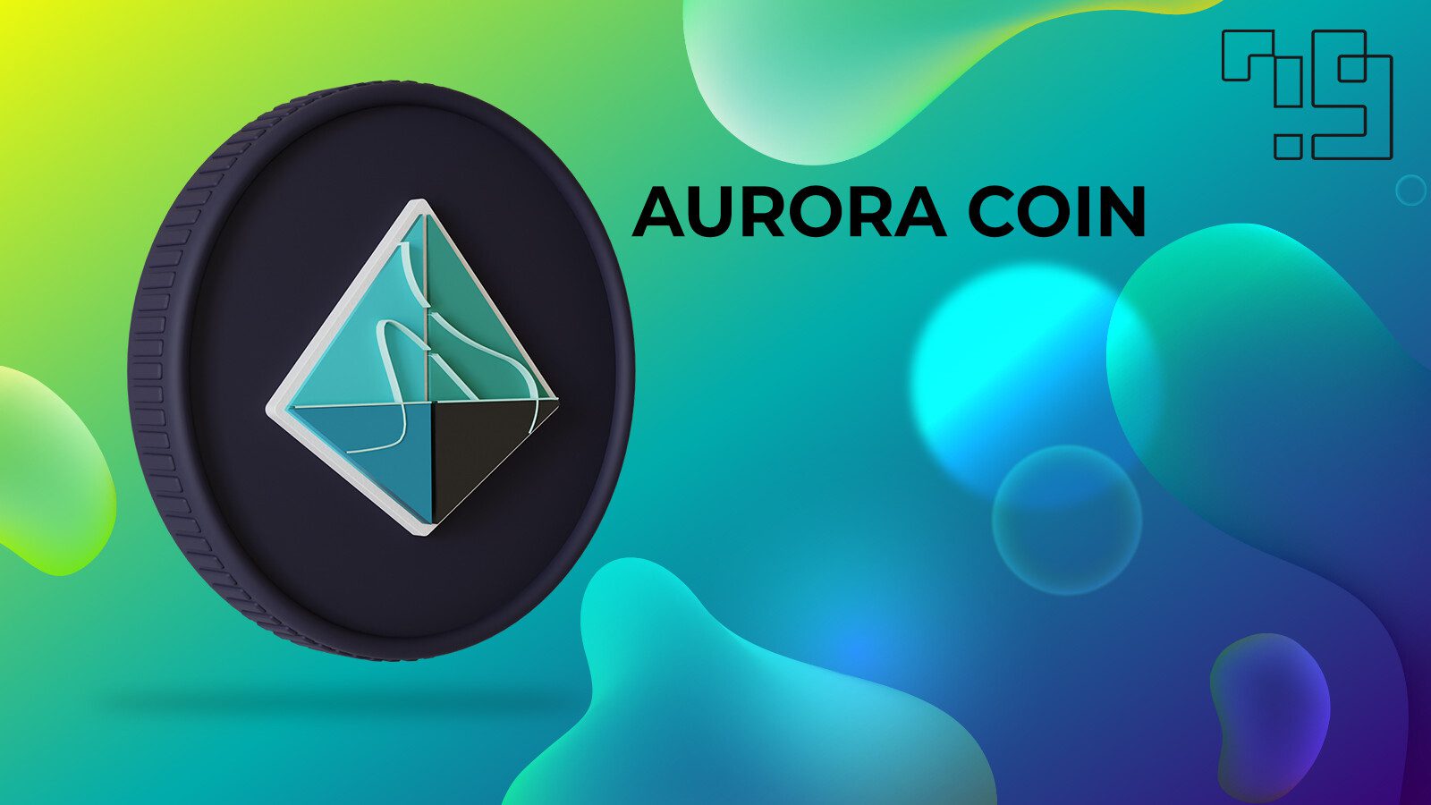Aurora Coin là gì? Thông tin khái quát dự án Layer 2 Aurora