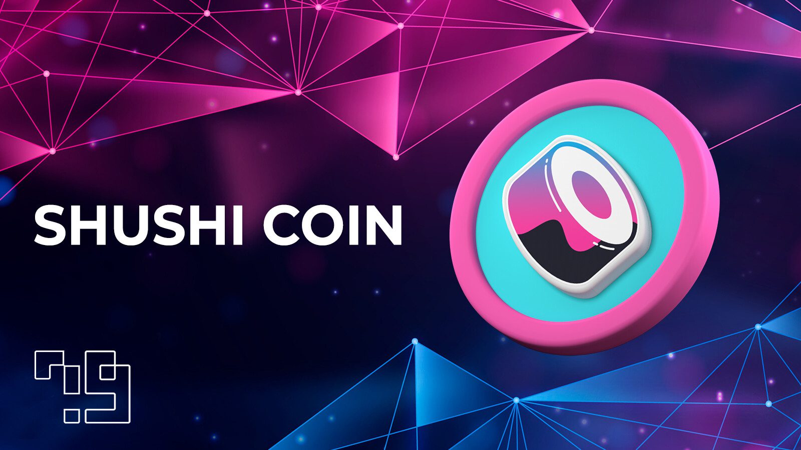 Shushi Coin là gì? Tổng hợp về dự án tiềm năng SushiSwap
