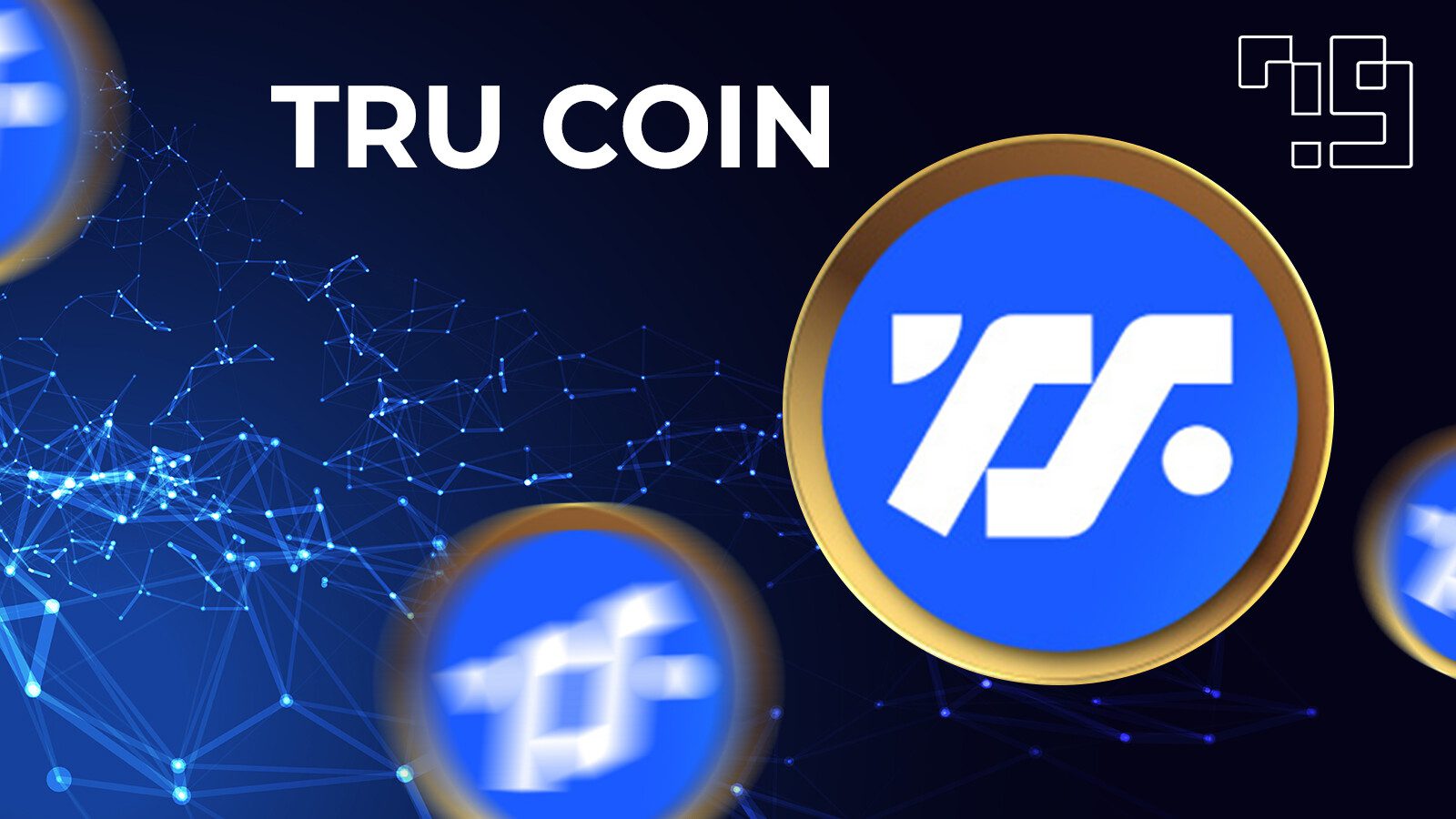 TRU Coin là gì? Đánh giá khách quan về dự án TrueFi